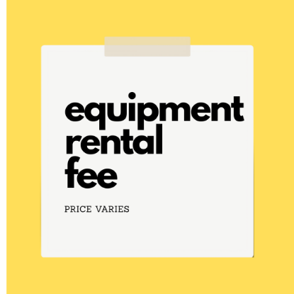 Show details for Equipment Rental Fee Picture of Equipment Rental Fee